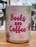 Books and Coffee - 12 oz coffee mug Beckys BS